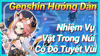 [Genshin, Hướng Dẫn]Nhiệm Vụ Vật Trong Núi, Cố Đô Tuyết Vùi