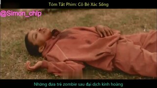 Tóm Tắt Phim- CÔ BÉ XÁC SỐNG #reviewfilm