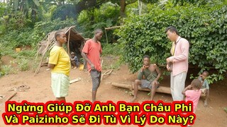 Tập 170: Chấm dứt sự giúp đỡ và đuổi việc anh bạn Châu Phi trong Team||2Q Vlogs Cuộc sống Châu Phi