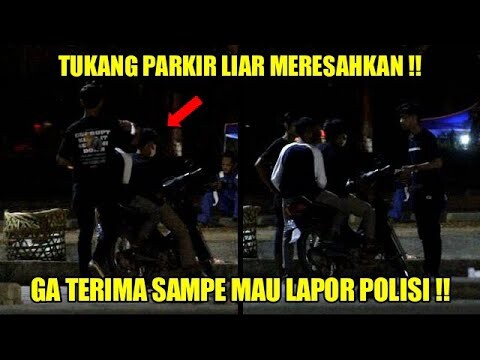N3KAT ! TUKANG PARKIR LIAR MERESAHKAN MASYARAKAT ! K0RBAN GA TERIMA ? LAPOR POLISI ? PRANK INDONESIA