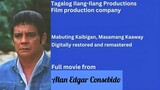 FPJ Restored Full Movie: Mabuting Kaibigan, Masamang Kaaway | FPJ Collection