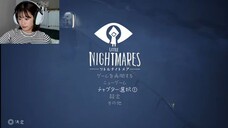 [#1 LITTLE NIGHTMARES] Jonishi Rei's Game Commentary (2025.05.18)