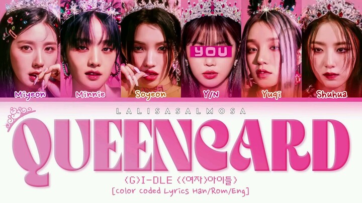 G idle Queencard lyrics ft you