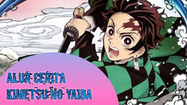 Alur Cerita Kimetsu no Yaiba