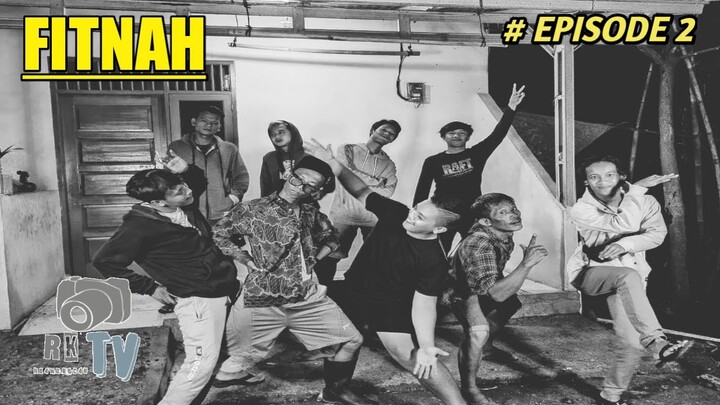 FITNAH - EPISODE 2