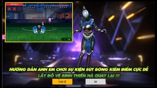 Free Fire | Hướng dẫn anh em kiếm điểm cực dễ sự kiện sút bóng - Lấy đồ vệ binh thiên hà quay lại