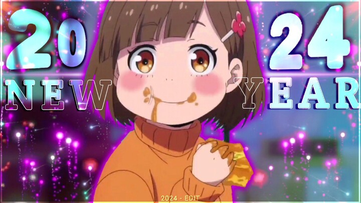 2024 Edit - Happy New Year 💞 [EDIT/AMV] !