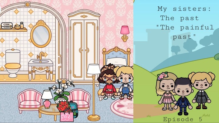 My sisters : The past  - Episode 5