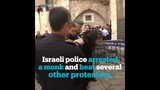 Israeli police arrests a Christian monk and beats other protesters