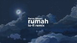 Fiersa Besari - Rumah (Lo-Fi Remix)