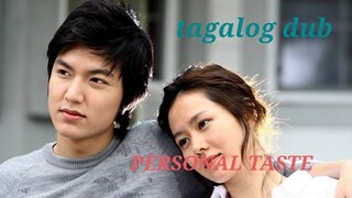 PERSONAL TASTE EP 5 tagalog dub