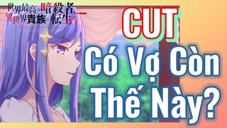 [Reincarnated Assassin]CUT | Có Vợ Còn Thế Này?