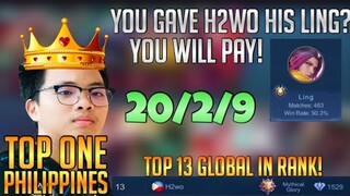 YOU GAVE H2wo his LING? | You’ll Pay! (20/2/9)| Ling Perfect Gameplay by H2wo