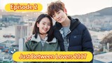 🇰🇷 Just Between Lovers 2017 Episode 2| English SUB (High-quality)