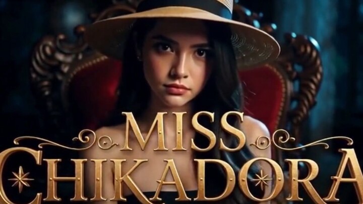 Ako si Miss Chikadora  - Lola Basyang Energy  with Marites Mentality