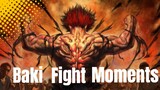 BAKI FIGHT MOMENTS AMV