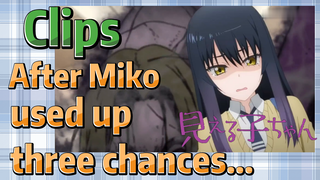 [Mieruko-chan]  Clips | After Miko used up three chances...