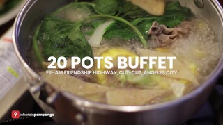 20 Pots Beef ShabuShabu & International Buffet, Cut-cut, Angeles