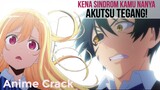 AKUTSU TEGANG GARA -GARA INI! Anime Crack Oroka na Tenshi wa Akuma to Odoru 10