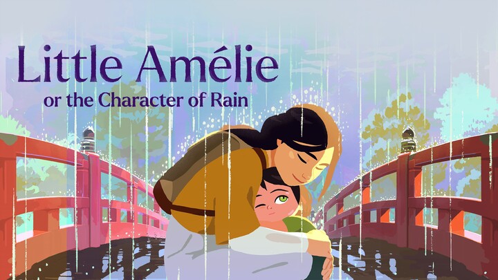 Little Amelie or the Character of Rain (2025) - SUB INDO