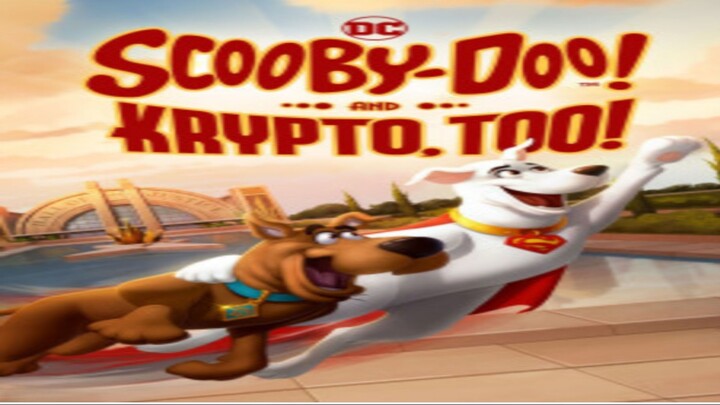 SCOOBY-DOO AND KRYPTO TOO Watch Full Movie : Link In Description