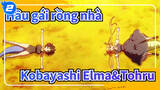 [Hầu gái rồng nhà Kobayashi] Elma&Tohru -Bản chấp vá rời rạc_2