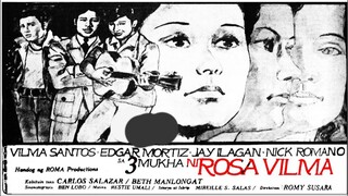 TATLONG MUKHA NI ROSA VILMA 1972 vilma santos movie