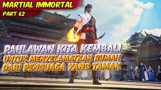 MANUSIA TERKUAT DI BUMI MALAH DI REMEHKAN OLEH SEORANG KERONCO | MARTIAL IMMORTAL | EPS 62