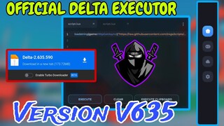 [OFFICIAL] Delta Latest Version 635 released | 100% Working and Safe | Delta Executor New Update