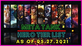 META TANK HEROES MOBILE LEGENDS MAY 2021 | TANK TIER LIST MOBILE LEGENDS