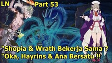 WRATH MODE MURKAAA !! NAGA KUNO TERKUAT PUN LENYAP _ KUMO DESU GA NANI KA (Lanjutan Anime) Part 53