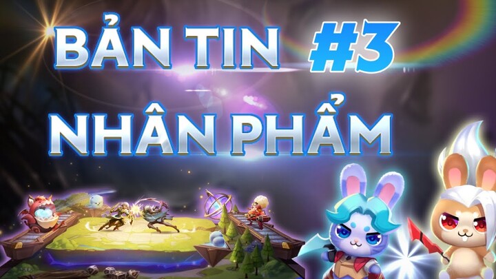 BẢN TIN NHÂN PHẨM 3 | Đội hình mạnh nhất Cờ Liên Quân ở bản cập nhật mới