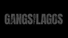 Băng đảng Lagos Full Movie [Sub Việt]