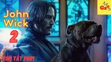 Review phim: John Wick 2 | Tóm Tắt Phim | Gz MON