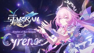 Trailer karakter Cyrene - "Bersamamu sekali lagi" | Honkai: Star Rail (Fandub Indonesia)