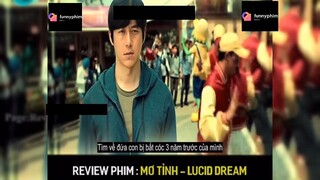 Tóm tắt phim: Mơ tỉnh p1 #reviewphimhay