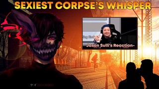 CORPSE'S SEXIEST WHISPER | REASONS WHY RAE DON'T WANT TO KNOW CORPSE'S IDENTITY