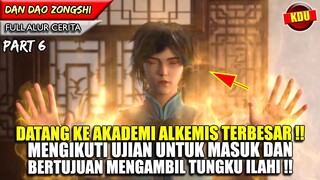 MENGGUNAKAN KEKUATAN SAAT REINKARNASI KEMBALI !! - DAN DAO ZONGSHI PART 6