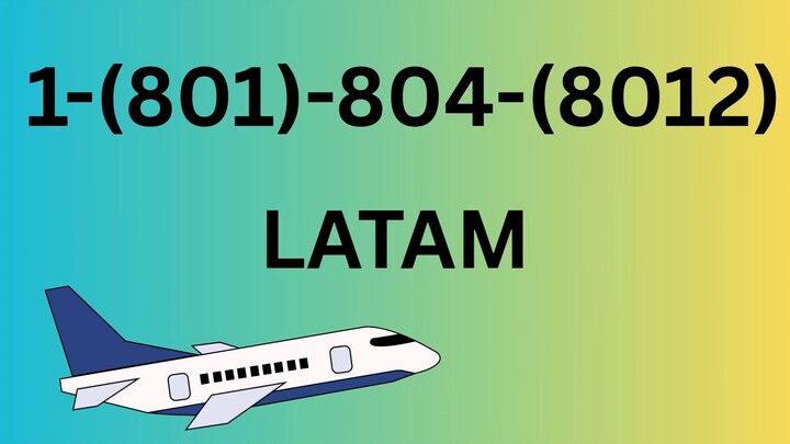 Número de Teléfono de Atención al Cliente de >-$LATAM$-< – Guía Completa Paso a Paso 2026
