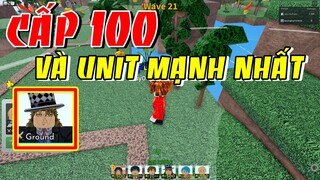 Đủ Level 100 Tôi Đã Sở Hữu Ngay Unit Mạnh Số 1 Game | ALL STAR TOWER DEFENSE Noob To GSP #10