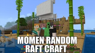 MOMEN RANDOM RAFT CRAFT | MINECRAFT INDONESIA