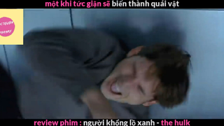 Người khổng lồ xanh (p1) #rvphimsieuanhhung