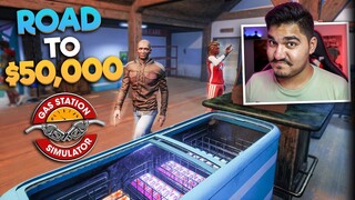 ROAD TO $50,000! - GAS STATION SIMULATOR #12