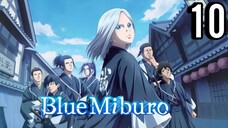 Blue Miburo Episode 10