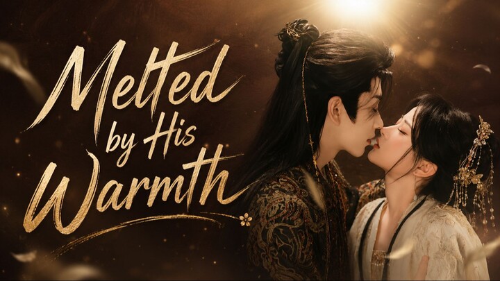 Melted by His Warmth