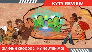Review Phim  GIA ĐÌNH CROODS 2 : KỶ NGUYÊN MỚI - The Croods: A New Age ,  Tóm Tắt Phim hay
