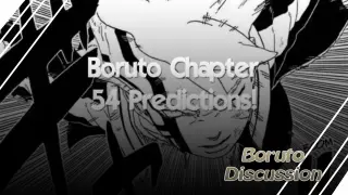 Boruto chapter 54 Predictions | Boruto Discussion
