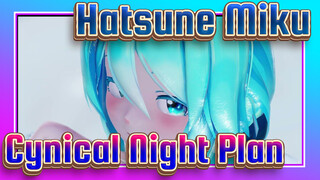 Hatsune Miku|【MMD/transmission】Cynical Night Plan【Sour Miku】