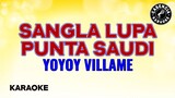 Sangla Lupa Punta Saudi (Karaoke) - Yoyoy Villame