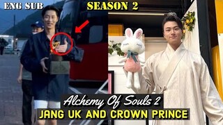 Alchemy Of Soul Season 2 Spoiler Jang Uk, Crown Prince And Park Jin